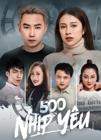 500 Nhịp Yêu The Beat Of Love