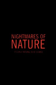 Ác Mộng Của Thiên Nhiên (Phần 2) Nightmares of Nature (Season 2)