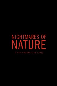 Ác Mộng Của Thiên Nhiên Nightmares of Nature