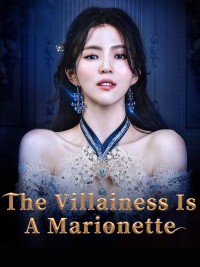Ác Nữ Chỉ Là Một Con Rối The Villainess is a Marionette