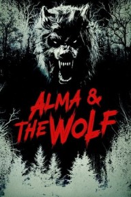 Alma và Chó Sói Alma & the Wolf