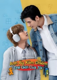 Anh Ấy Xâm Chiếm Thế Giới Của Tôi Monster Next Door