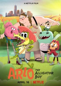 Arlo – Cậu bé cá sấu Arlo the Alligator Boy