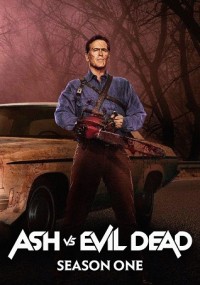 Ash và Ma Cây (Phần 1) Ash vs Evil Dead (Season 1)