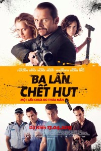 Ba Lần Chết Hụt Kill Me Three Times