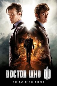 Bác Sĩ Vô Danh: Một Ngày Của Bác Sĩ Doctor Who: The Day of the Doctor