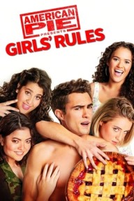 Bánh Mỹ 9 : Quy Tắc Của Các Cô Gái American Pie Presents: Girls' Rules