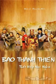 Bao Thanh Thiên: Thất Hiệp Ngũ Nghĩa Justice Bao: The Seven Heroes and Five Gallants