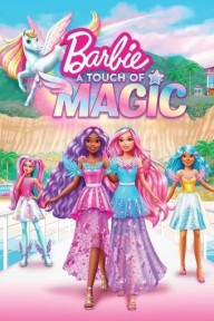 Barbie: Một Chút Phép Thuật (Phần 1) Barbie: A Touch of Magic (Season 1)