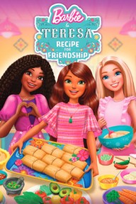 Barbie và Teresa: Công Thức Cho Tình Bạn Barbie & Teresa: Recipe for Friendship