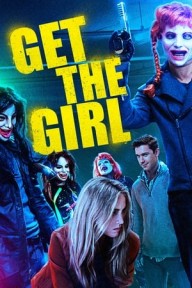 Bắt Cóc Người Đẹp Get the Girl