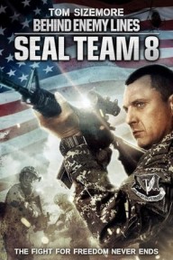 Biệt Đội 8: Phía Sau Chiến Tuyến Seal Team Eight: Behind Enemy Lines