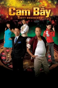 Cạm Bẫy Dicey Business