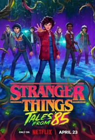 Cậu bé mất tích: Chuyện năm 85 (Phần 1) Stranger Things: Tales from '85 (Season 1)