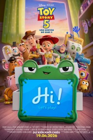 Câu Chuyện Đồ Chơi 5 Toy Story 5