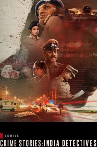 Câu chuyện tội phạm: Thanh tra Ấn Độ Crime Stories: India Detectives