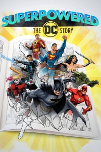 Câu Chuyện Về Các Siêu Anh Hùng DC Superpowered: The DC Story