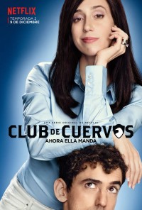 Câu lạc bộ Cuervos (Phần 2) Club de Cuervos (Season 2)