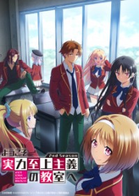 Chào Mừng Đến Lớp Học Đề Cao Thực Lực (Phần 2) Youkoso Jitsuryoku Shijou Shugi no Kyoushitsu e 2nd Season, Classroom of the Elite II, Classroom of the Elite 2nd Season, You-zitsu