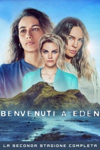 Chào mừng tới Eden (Phần 2) Welcome to Eden (Season 2)