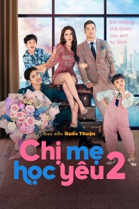 Chị Mẹ Học Yêu (Phần 2) Honey We Need To Talk (Season 2)