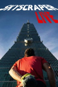 Chinh Phục Tòa Nhà Chọc Trời Skyscraper Live