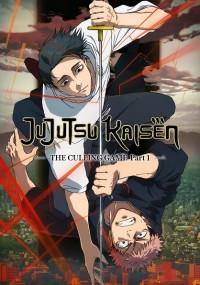 Chú Thuật Hồi Chiến: Tử Diệt Hồi Du Jujutsu Kaisen 3rd Season, Jujutsu Kaisen: Shimetsu Kaiyuu - Zenpen, Jujutsu Kaisen: The Culling Game Part 1