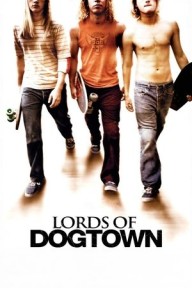 Chúa tể Dogtown Lords of Dogtown