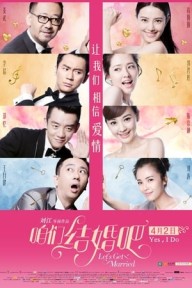 Chúng Ta Kết Hôn Đi Let's Get Married