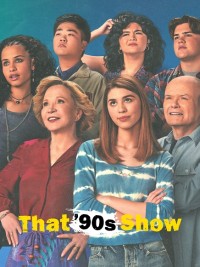Chuyện thập niên 1990 (Phần 3) That '90s Show (Season 3)