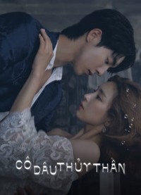 Cô Dâu Thủy Thần-Jung Soo-jung The Bride of Water God-Jung Soo-jung