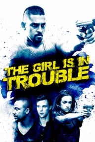 Cô Gái Lâm Nguy The Girl Is in Trouble