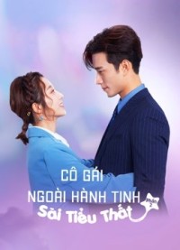 Cô Gái Ngoài Hành Tinh Sài Tiểu Thất (Phần 2) My Girlfriend Is An Alien 2