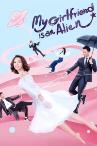 Cô Gái Ngoài Hành Tinh Sài Tiểu Thất My Girlfriend Is An Alien