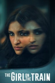 Cô Gái Trên Tàu (2021) The Girl on the Train