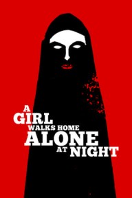 Cô Gái Về Nhà Một Mình Ban Đêm A Girl Walks Home Alone at Night