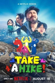 Cớ Gì Lại Đi Leo Núi? Take A Hike!