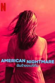 Cơn ác mộng Mỹ: Phần 1 American Nightmare: Season 1