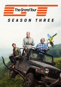 Cuộc Hành Trình Tuyệt Vời (Phần 3) The Grand Tour (Season 3)