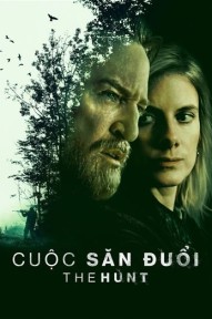 Cuộc Săn Đuổi (Phần 1) The Hunt (Season 1)