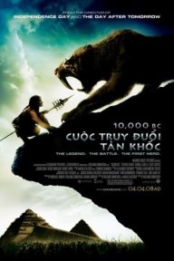 Cuộc Truy Đuổi Tàn Khốc 10,000 BC