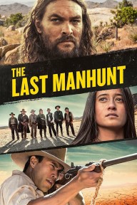 Cuộc truy lùng cuối cùng The Last Manhunt