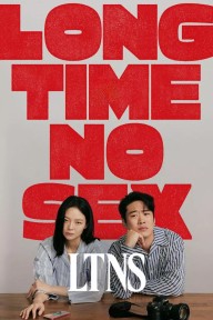 Đã Lâu Không Yêu Long Time No Sex