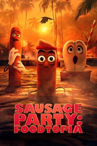 Đại Tiệc Xúc Xích: Thiên Đường Thức Ăn Sausage Party: Foodtopia