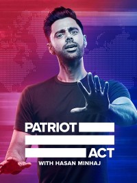 Đạo luật yêu nước với Hasan Minhaj (Phần 1) Patriot Act with Hasan Minhaj (Season 1)