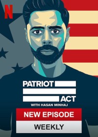 Đạo luật yêu nước với Hasan Minhaj (Phần 6) Patriot Act with Hasan Minhaj (Season 6)