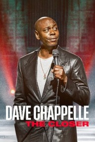Dave Chappelle: Phần Kết Dave Chappelle: The Closer