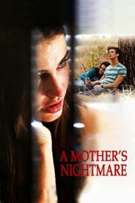 Đêm Ác Mộng Của Mẹ A Mother's Nightmare
