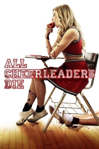 Đội Nữ Cổ Động Ma All Cheerleaders Die