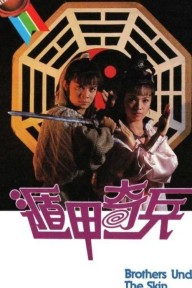 Độn Giáp Kỳ Binh Brothers Under The Skin